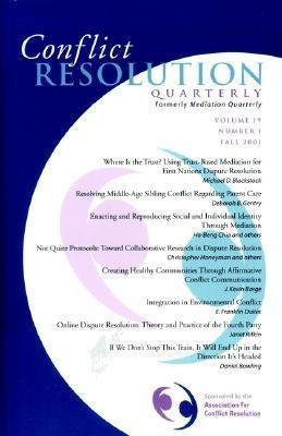 Conflict Resolution Quarterly, No. 1,2001 - Jossey-Bass