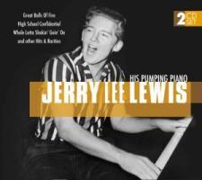 Jerry Lee Lewis: His Pumping Piano - Jerry Lee Lewis
