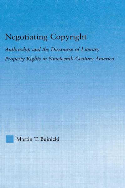 Negotiating Copyright - Martin T. Buinicki