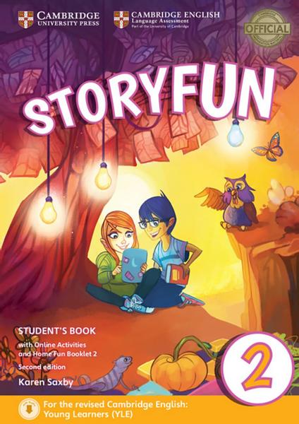 Storyfun for Starters, Movers and Flyers 2 2nd Edition: Student?s Book with online activities and Home Fun Booklet