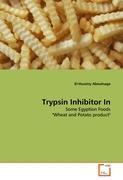 Trypsin Inhibitor In - El-Hussiny Aboulnaga