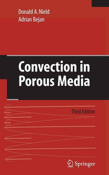 Convection in Porous Media - D.A. Nield#Adrian Bejan