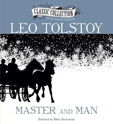Master and Man - Leo Tolstoy