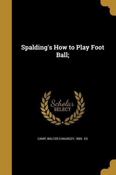 Spaldings Ht Play Foot Ball - Wentworth Pr