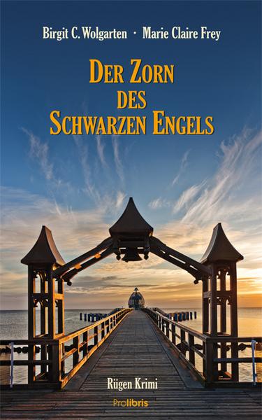 Laden Sie kostenlos ein englisches eBook als DJVU herunter Der Zorn des schwarzen Engels (German Edition) 9783954750788 Birgit C. Wolgarten, Marie Claire Frey
