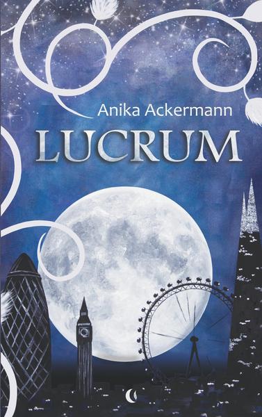 Laden Sie neue Hörbücher herunter Lucrum von Anika Ackermann CHM ePub MOBI 9783743195271 in German