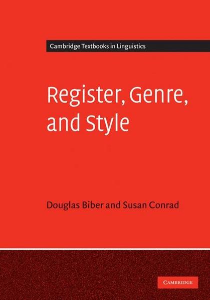 Register, Genre, and Style - Douglas Biber
