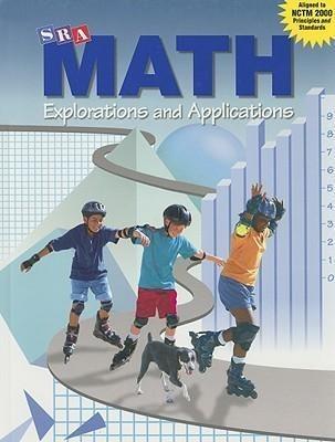 SRA Math: Explorations and Applications - Stephen S. Willoughby#Carl Bereiter#Peter Hilton