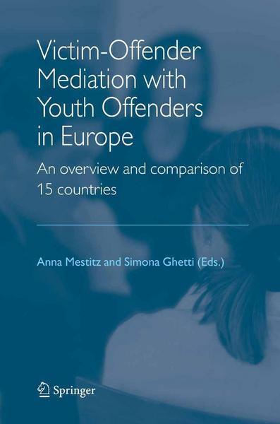 Victim-Offender Mediation with Youth Offenders in Europe - Springer