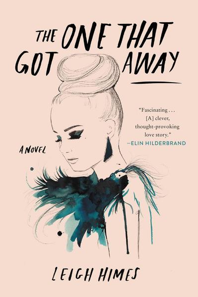 The One That Got Away - Leigh Himes