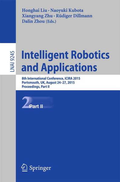 Intelligent Robotics and Applications - Springer