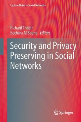 Security and Privacy Preserving in Social Networks - Springer Wien