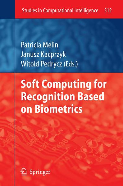 Soft Computing for Recognition based on Biometrics - Springer