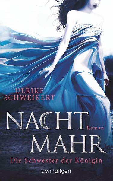 Downloads ebooks ipad Die Schwester der Königin / Nachtmahr Bd. 2 von Ulrike Schweikert RTF DJVU MOBI