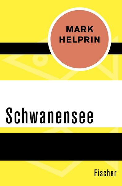 Schwanensee - Mark Helprin