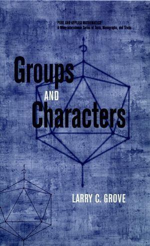 Groups and Characters - Larry C. Grove