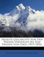 Lorentz, F: Neueste Geschichte Von Den Wiener Verträgen Bis - Friedrich Lorentz#Theodor Bernhardt
