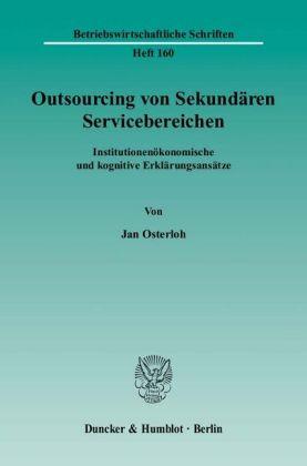 Outsourcing von Sekundären Servicebereichen. - Jan Osterloh