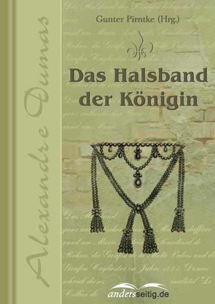 Das Halsband der KÃ¶nigin Alexandre Dumas Author