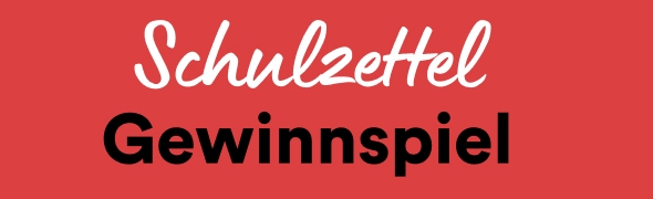 Schulzettel Gewinnspiel