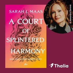 Sarah J. Maas ACOTAR 6 – Release-Nächte bei Thalia 