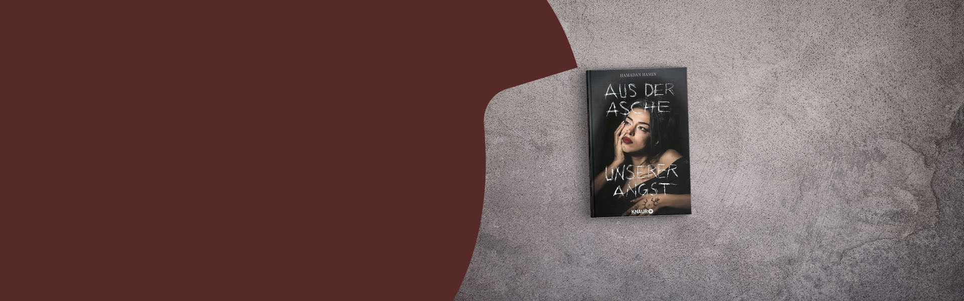 Hamadan Hasun: Aus der Asche unserer Angst