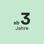 ab 3 Jahre