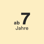 ab 7 Jahre