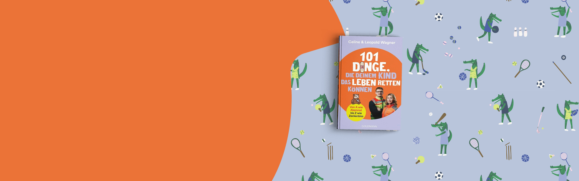 101 Dinge, die deinem Kind das Leben retten können