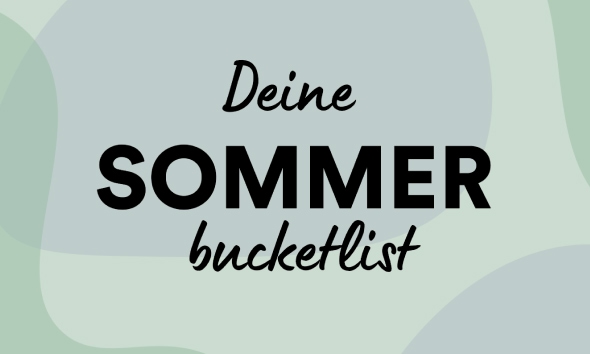 Deine SOMMER bucketlist